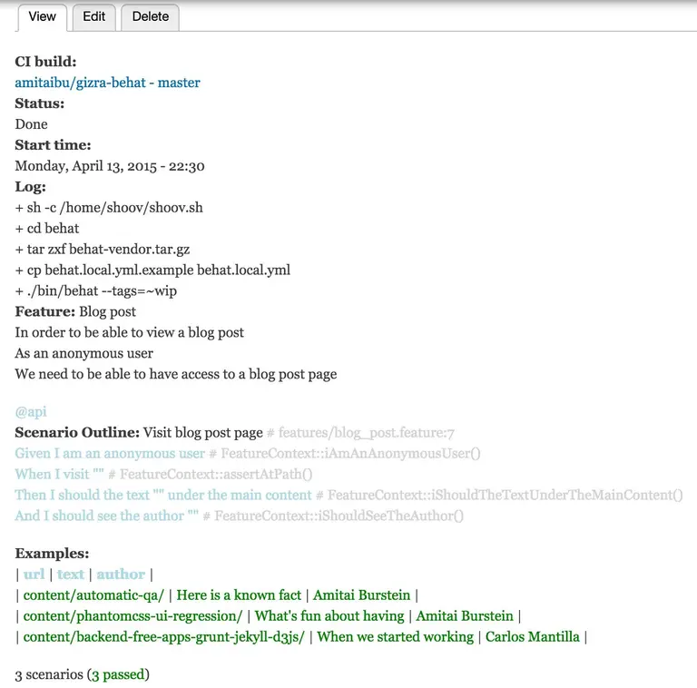 The Drupal backend holds the CI build data, including the full log, and status